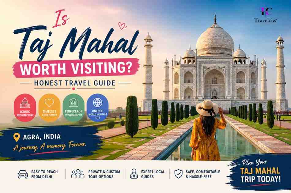 Is-Taj-Mahal-Worth-Visiting