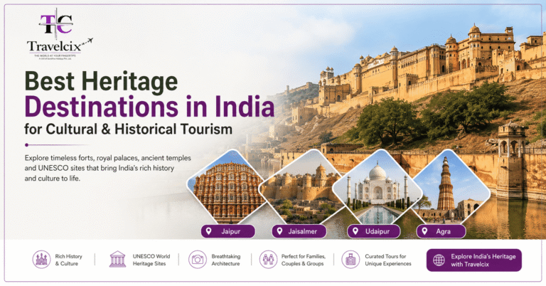Best Heritage Destinations in India