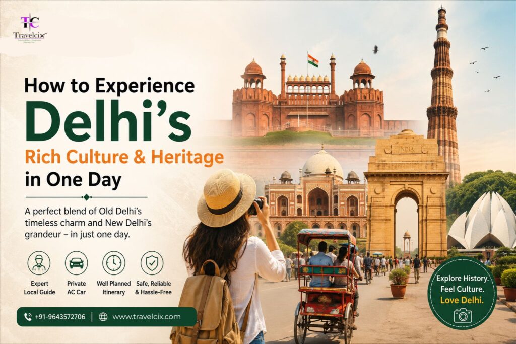 Delhi's Rich Culture and Heritage in One Day (1)